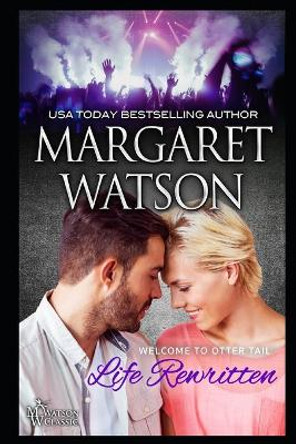 Life Rewritten by Margaret Watson 9781944422592