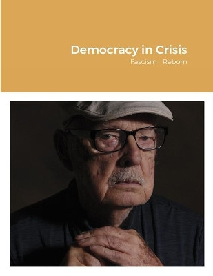 Democracy in Crisis by Thomas Murphy 9781716827600