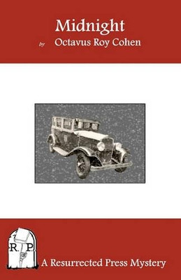 Midnight by Octavus Roy Cohen 9781935774105