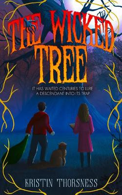 The Wicked Tree by Kristin Thorsness 9781948671392