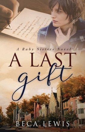 A Last Gift by Beca Lewis 9781735784359