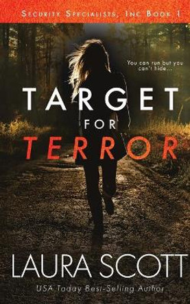 Target For Terror: A Christian Thriller by Laura Scott 9781949144345