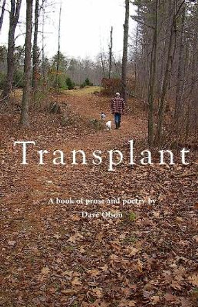 Transplant by Dave Olson 9781950381234