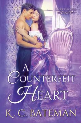 A Counterfeit Heart by K C Bateman 9781735231310