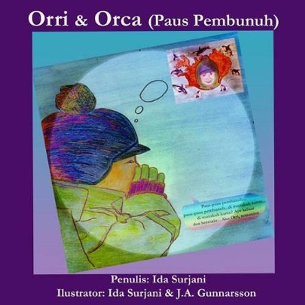 Orri & Orca (Paus Pembunuh) by Ida Surjani 9789935920416