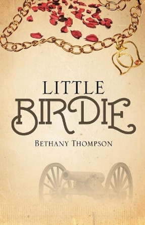 Little Birdie by Bethany Joy Thompson 9781947247253