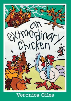 An Extraordinary Chicken by Veronica Giles 9781949756692