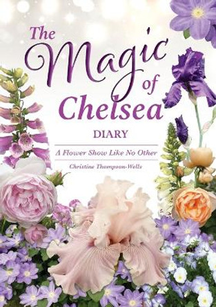 The Magic of Chelsea - Diary by Christine Thompson-Wells 9780645940305