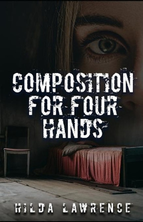 Composition for Four Hands by Hilda Lawrence 9781954840188