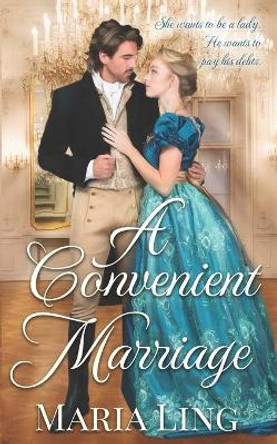 A Convenient Marriage by Maria Ling 9781548273385