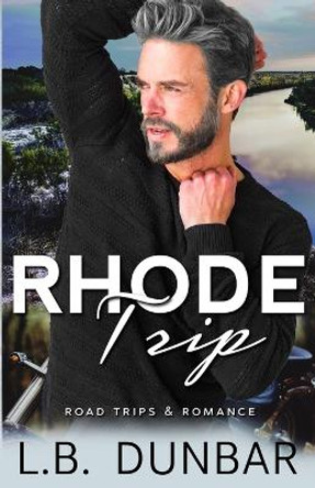 Rhode Trip by L B Dunbar 9781956337273