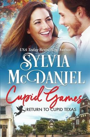 Cupid Games: A Contemporary Sports Romance by Sylvia McDaniel 9781959689058