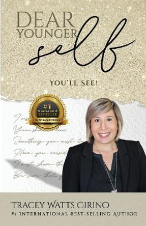 Dear Younger Self by Tracey Watts Cirino 9781961364141