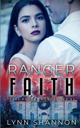 Ranger Faith by Lynn Shannon 9781953244062