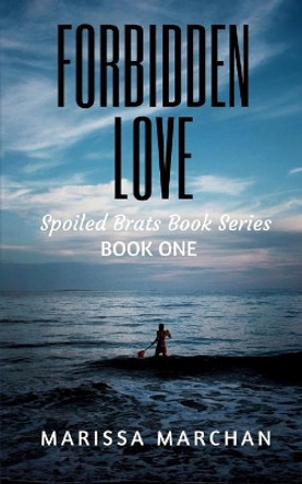 Forbidden Love by Marissa Marchan 9781953577139