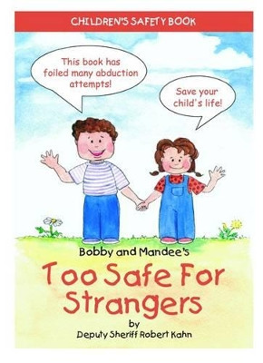 Too Safe for Strangers by Robert Kahn 9781885477750