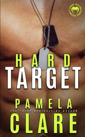 Hard Target by Pamela Clare 9781733525121