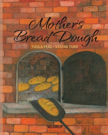 Mother's Bread Dough by Tuula Pere 9789523578319