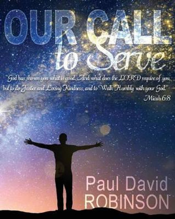 Our Call to Serve by Katrina Joyner 9781539371663