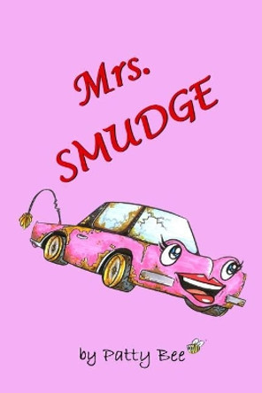 Mrs. Smudge by Anna Marie Guthrie 9781732995345