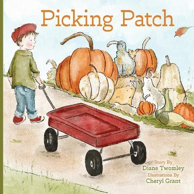 Picking Patch by Diane Twomley 9781962416030