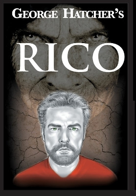 Rico by George Hatcher 9781736220146