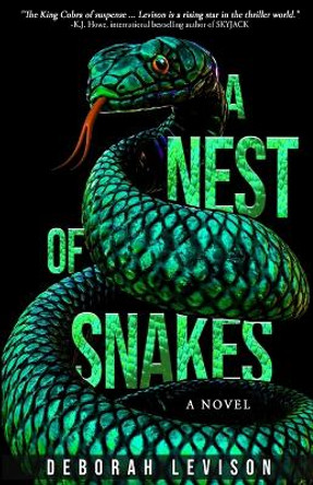 A Nest of Snakes by Deborah Levison 9781957288390