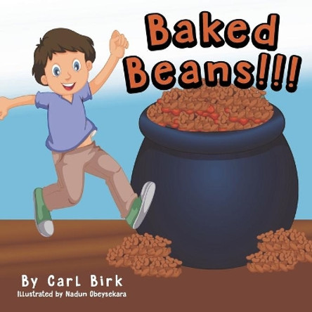 Baked Beans!!! by Nadun Obeysekara 9798577584566