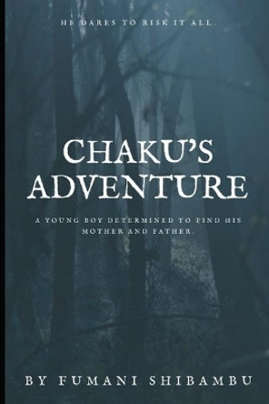 Chaku's Adventure by Jessica Lewis 9798728401681