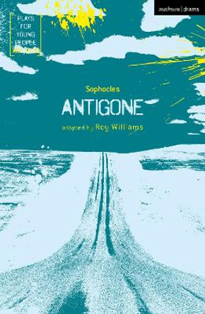 Antigone by Roy Williams