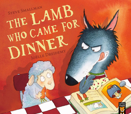 The Lamb Who Came for Dinner by Steve Smallman