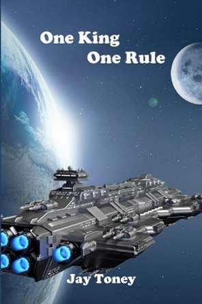 One King, One Rule by Ann Attwood 9798746501066