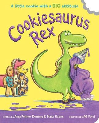 Cookiesaurus Rex by Amy Fellner Dominy