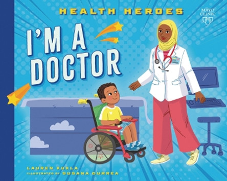 I'm a Doctor by Lauren Kukla 9798887701042