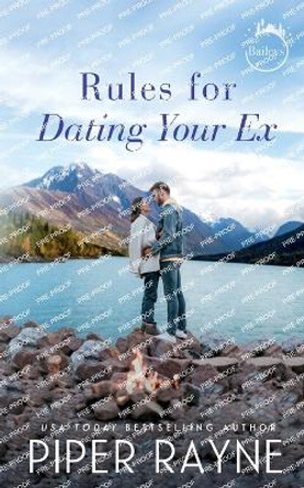 Rules for Dating Your Ex by Piper Rayne 9798887141657