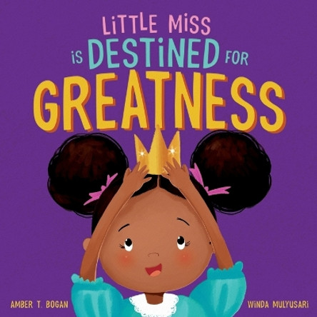 Little Miss is Destined for Greatness by Winda Mulyasari 9798985540642