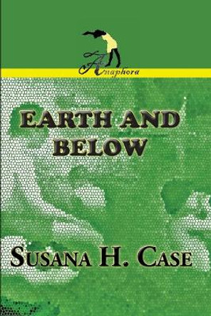Earth and Below by Anna Faktorovich 9798589494952