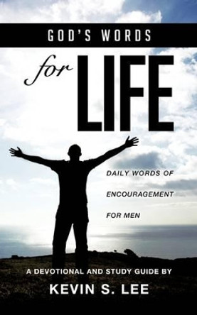 God's Words for Life by Kevin S Lee 9781607918967