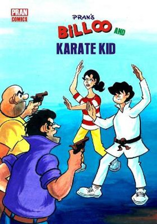 Billoo and Karate Kid: Billoo by Padam Sri Pran 9781720121220