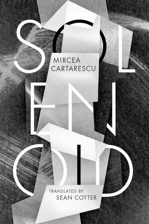 Solenoid by Mircea Cartarescu