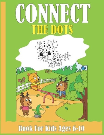 Connect The Dots Book For Kids Ages 6-10 by Nazma Publishing 9798651729074