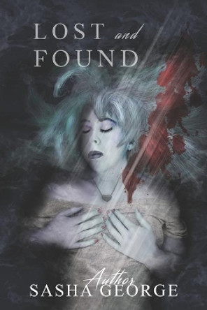 Lost and Found by Sasha George 9798649883917