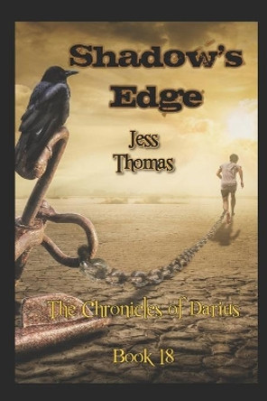 The Shadow's Edge: The Chronicles of Darius by Willard Starwell 9798657725001