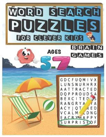 Word Search Puzzles For Clever Kids: Easy Word Search From Kindergarten To 1st grade level Ages 5-7 (8.5&quot;x11&quot;) 82 Pages With Solutions Included (Word Search Puzzle Books) (Volume 1). by My First & Only Easy Word Letter 9798663467339