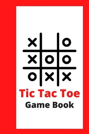Tic Tac Toe Game Book by Plethora Prints 520 9798670103503