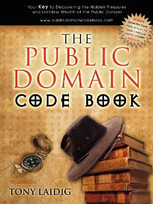 Public Domain Code Book by Tony Laidig 9781600371387