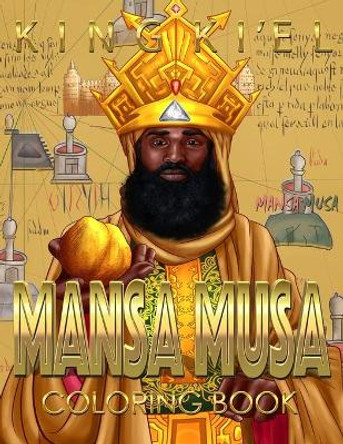 Mansa Musa Coloring Book by Urbantoons Inc 9798713070243