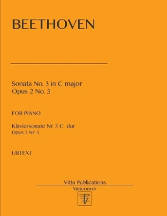 Sonata No. 3: in C major, op 2 no. 3 by V Shevtsov 9781717113320