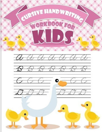 Cursive handwriting workbook for kids: abc workbooks for preschool, abc workbook for kindergarten, workbooks for preschoolers, k workbook age 5, grade 1-3 by Lorence Slaton 9781986751896