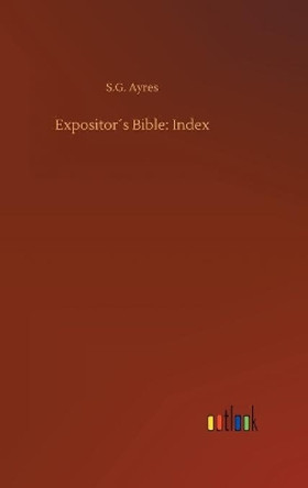 Expositors Bible: Index by S G Ayres 9783734077739